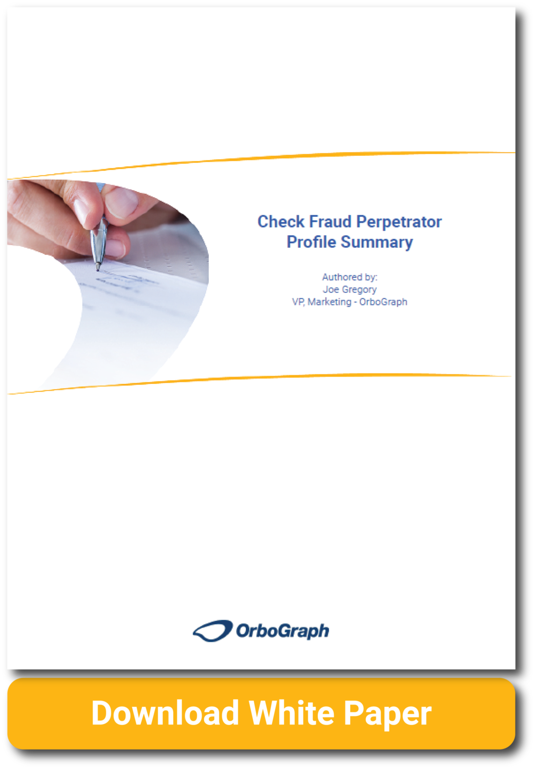 Catching the Check Fraud Perpetrators – OrboGraph