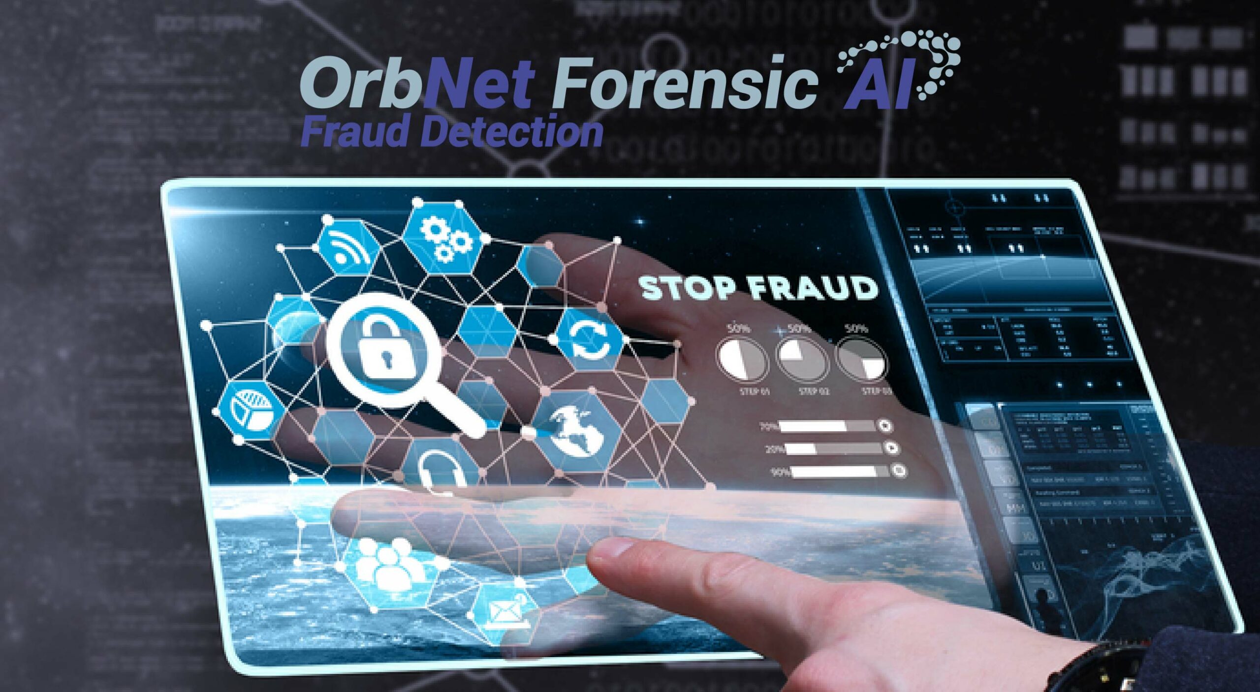 Stop Fraud OrbNet Forensic AI-01